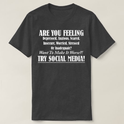 T-SHIRT ESSAYER LES MÉDIAS SOCIAUX (Design devant)