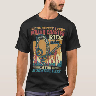 T-shirt Essayez Chaque Roller Dessous de verre Ride Aujour
