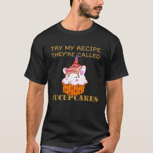 T-shirt Essayez ma nouvelle recette Ils sont appelés Ferme