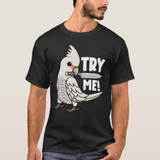 T-shirt Essayez-Moi Parrot Avec Couteau I Goffins Cockatoo (Devant)