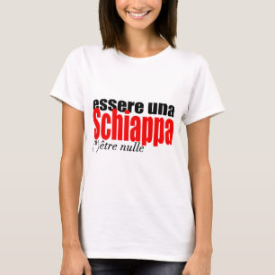 T-shirt Essere una Schiappa être en français Femme T