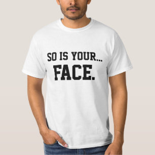 T-shirt Est ainsi votre visage