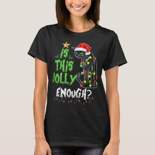 T-shirt Est-Ce Assez Jolly Grumpy Père Noël Chat Joyeux Ch
