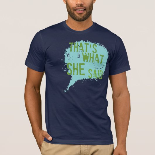 T-SHIRT EST CE CE QU'ELLE A DIT (Devant)