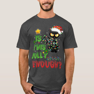 T-shirt Est-Ce Que Ce Jolly Assez Chat Noir Joyeux Noël
