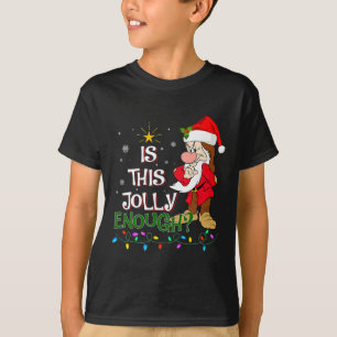 T-shirt Est-ce que ce Noël est assez joyeux Elfe grincheux