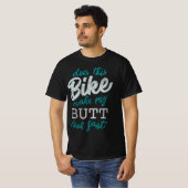 T-shirt Est-Ce Que Ce Vélo Me Rend Le Beurre Rapide ? (Devant entier)