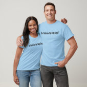 T-shirt Est-ce que je ressemble au service SVP ? (Unisexe)