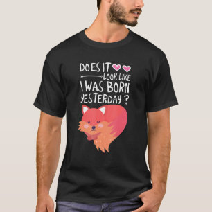 T-shirt Est-Ce Que Je Suis Né Hier 1