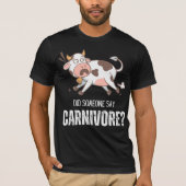 T-shirt Est-Ce Que Quelqu'Un A Dit Carnivore Drôle Lover D (Devant)