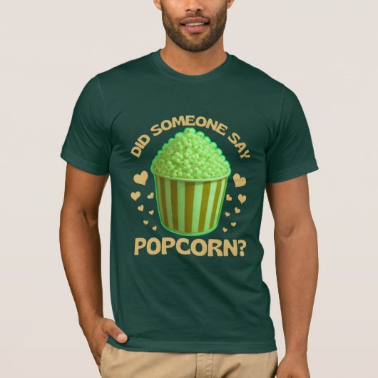 T-shirt est-ce que quelqu'un a dit du pop-corn ? (Devant)