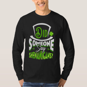 T-shirt Est-ce que quelqu'un a dit que la Saint Patrick de