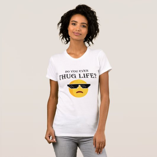 T-shirt Est-ce que tu as même une vie de voyous ? (Devant entier)