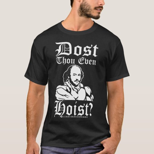 T-shirt Est-Ce Que Tu Veux Même Hoist ? - William Shakespe (Devant)