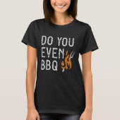T-shirt Est-ce que vous même BBQ (Devant)