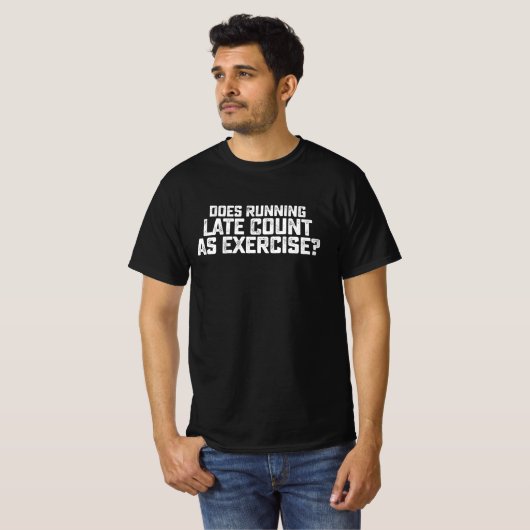 T-shirt Est En Cours D'Exécution Du Nombre Tard En Tant Qu (Devant entier)