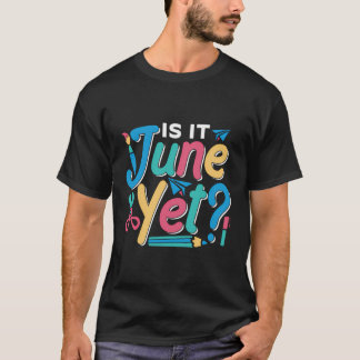 T-shirt Est-Il Juin Pourtant Pupil Enseignant Niveau Enfan