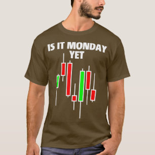 T-shirt Est-Il Lundi Pourtant Drôle Stock Market Trader DA