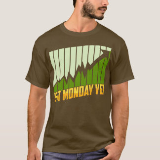 T-shirt Est-Il Lundi Pourtant Stock Marché Échange amp Inv