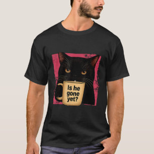 T-shirt Est-Il Parti Encore Drôle Mème Politique Chat Prog