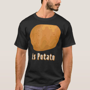 T-shirt Est La Pomme De Terre Comme Vu Sur La Chemise De T