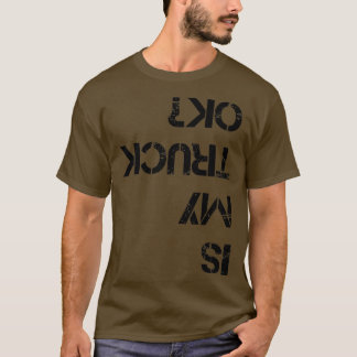 T-shirt Est Mon Camion Ok Funny Camion1336
