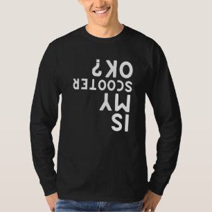 T-shirt Est Mon Scooter Ok Scooters électriques