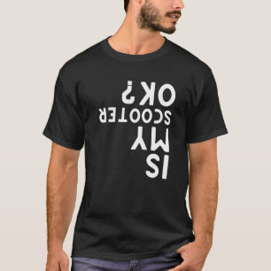 T-shirt Est Mon Scooter Ok Scooters électriques