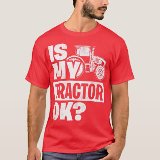 T-shirt Est Mon Tracteur Ok Tracteur Conducteur Fermier Ag