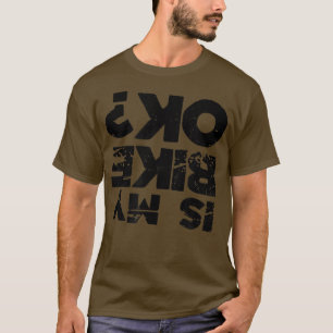 T-shirt Est mon vélo OK Design Biker