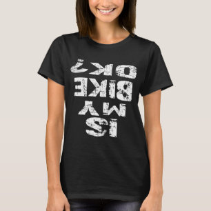 T-shirt Est Mon Vélo Ok Drôle Vélo BMX