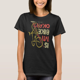 T-shirt Est mon vélo ok Mountainbike Triathlon Downhill