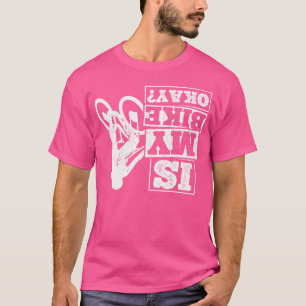 T-shirt Est Mon Vélo Ok Vélos Vélos Vélos Vélos Vélo Bmx V