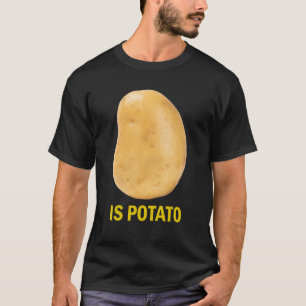 T-shirt Est Pomme De Terre - Drôle Tee Comme Vu À La Nuit