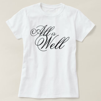 T-shirt esthétique de l'affirmation "Tout va bien"