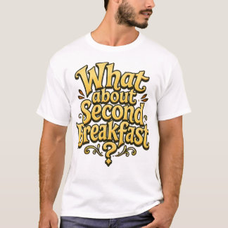 T-shirt Et à propos du deuxième petit-déjeuner humour rétr