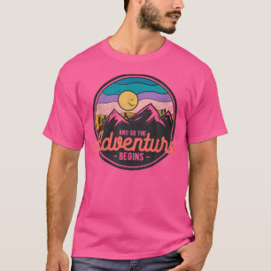 T-shirt Et Ainsi L'Aventure Commence L'Aventure - Randonné