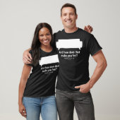 T-shirt Et comment ça vous fait vous sentir sombre (Unisexe)