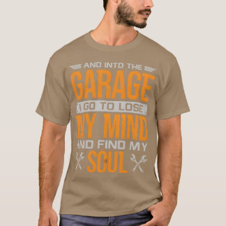 T-shirt Et dans le garage ouvrier mécanicien de soins tech