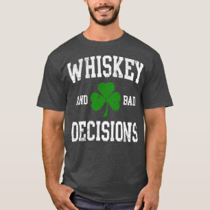 T-shirt Et De Mauvaises Décisions Jour de la Saint Patrick