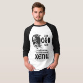T-shirt Et Dieu a dit - Xenu non jamais entendu parler (Devant entier)