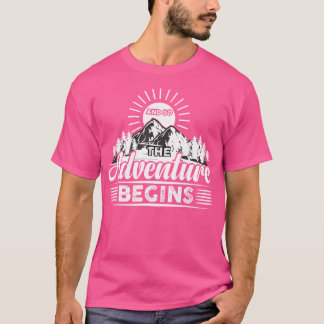 T-shirt Et Donc L'Aventure Commence Le Camping Extérieur R