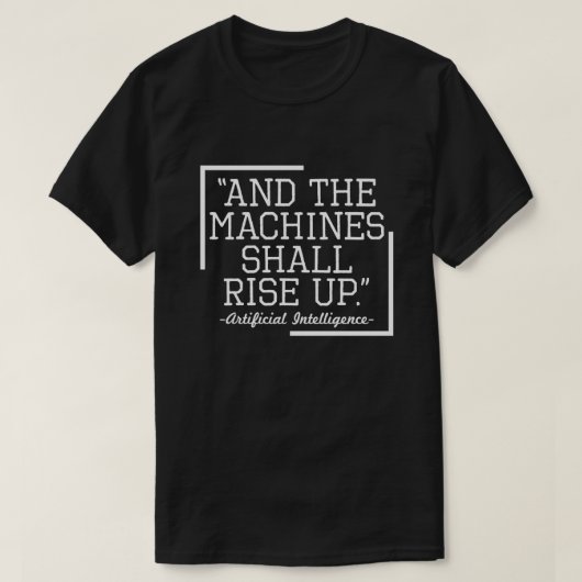 T-shirt Et Les Machines Devront Augmenter L'IA (Design devant)