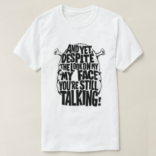 T-SHIRT ET POURTANT, MALGRÉ LE REGARD SUR MON VISAGE, VOUS