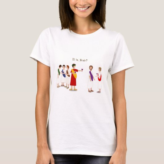 T-shirt "Et tu, Brute ?" Julius César (Devant)
