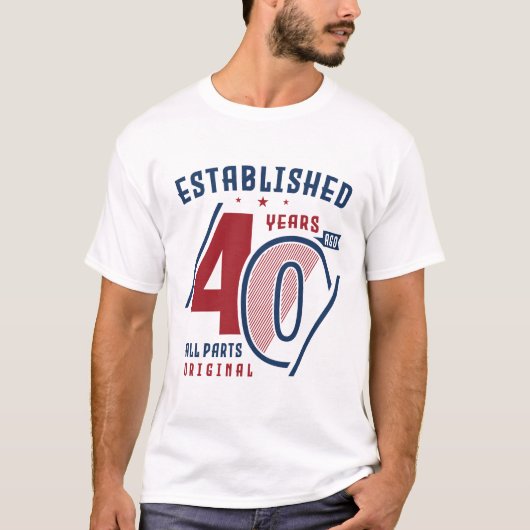 T-shirt Établi Il Y A 40 Ans (Devant)