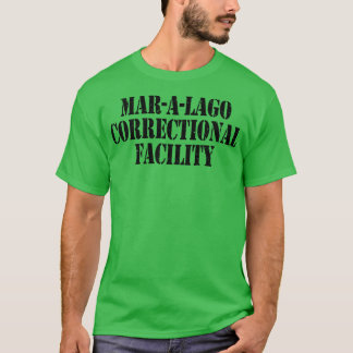 T-shirt Établissement correctionnel de Mar a Lago