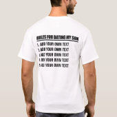 T-shirt Établissez vos propres règles pour dater mon fils (Dos)