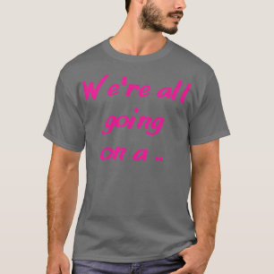 T-shirt était-ce que tout allait dans un 1
