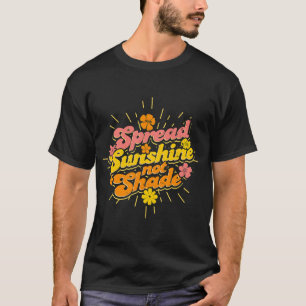 T-shirt Étaler Pas d'ombre heureux